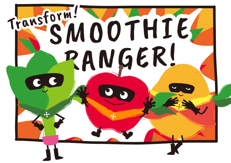 Transform!SMOOTHIE RANGER!